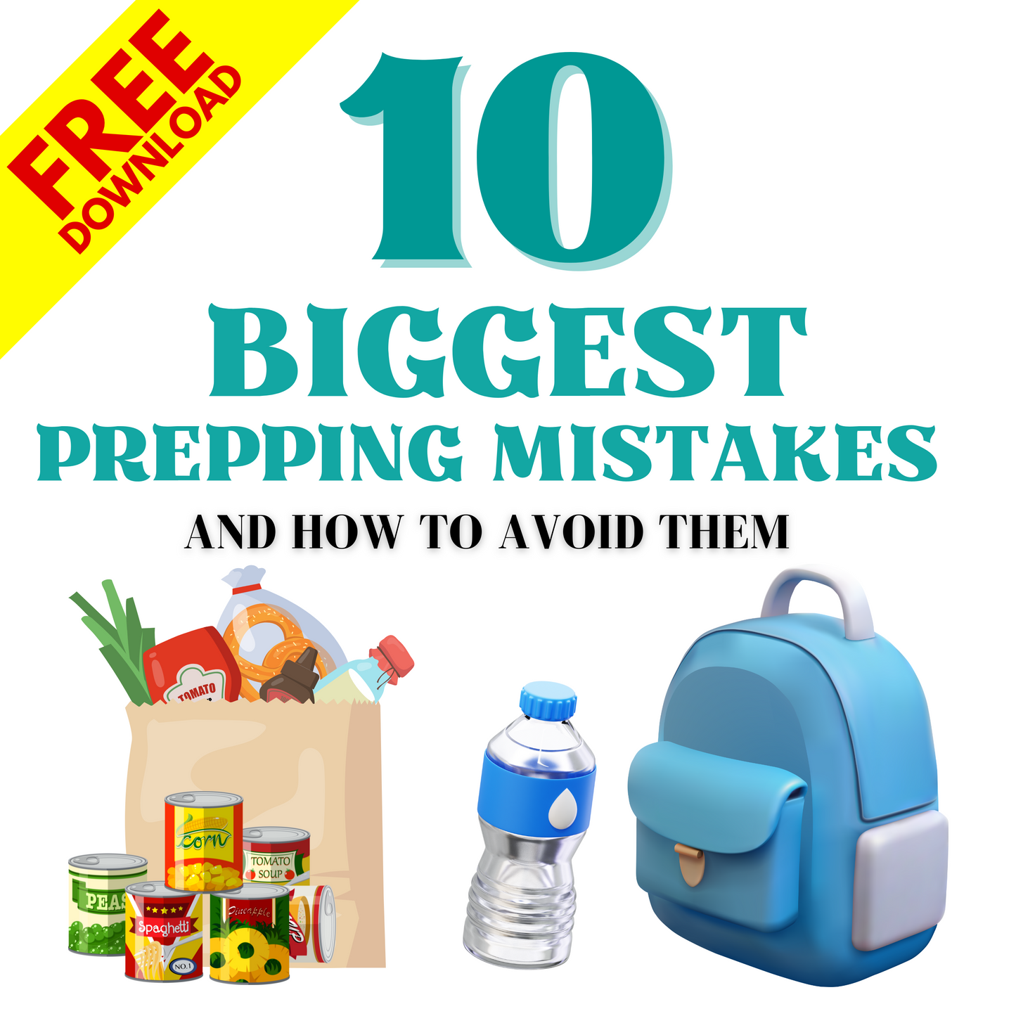 BEFORE YOU SPEND ANOTHER DOLLAR ON PREPPING… READ THIS FREE GUIDE